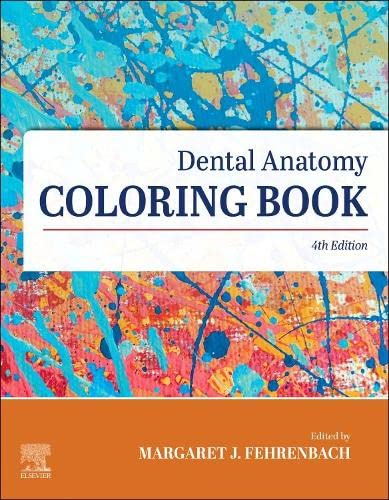 [B9780323812399] Dental Anatomy Coloring Book: 4ed