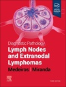 Diagnostic Pathology: Lymph Nodes and Extranodal Lymphomas: 3ed