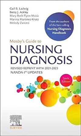 [B9780323935418] Mosby’s Guide to Nursing Diagnosis, 6th Edition Revised Reprint with 2021-2023 NANDA-I® Updates: 6ed