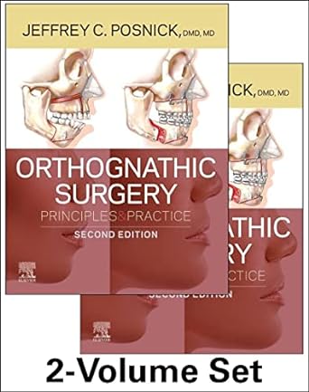 [B9780323791823] Orthognathic Surgery - 2 VOL Set: Principles and Practice 2ed