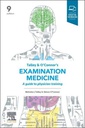 Talley and O'Connor's Examination Medicine: A Guide to Physician Training 9ed