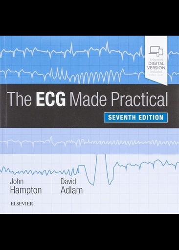 [B9780702074608] The ECG Made Practical: 7ed