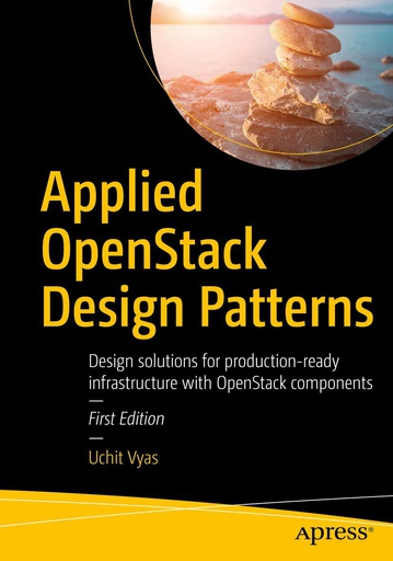 [B9781484224533] Applied OpenStack Design Patterns