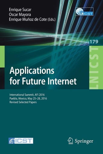 [B9783319496214] Applications for Future Internet