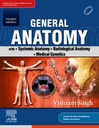 General Anatomy with Systemic Anatomy, Radiological Anatomy, Medical Genetics, 4/e