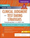 2024-2025 Saunders Clinical Judgment and Test-Taking Strategies: Passing Nursing School and the NCLEX® Exam 8ed