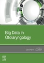 Big Data in Otolaryngology: 1ed