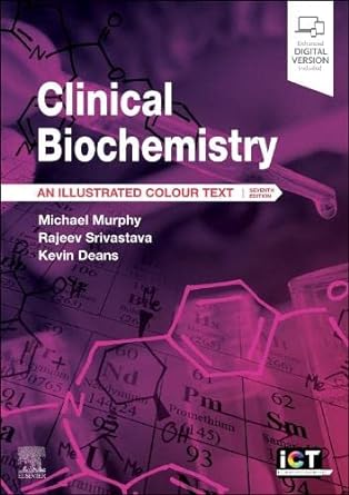 [B9780323880572] Clinical Biochemistry: An Illustrated Colour Text 7ed