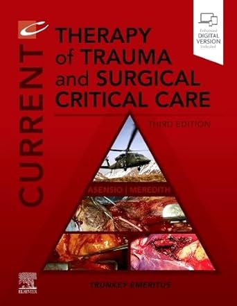 [B9780323697873] Current Therapy of Trauma and Surgical Critical Care: 3ed