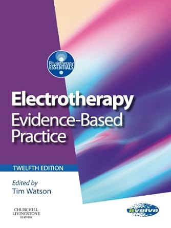 [B9780443101793] Electrotherapy: evidence-based practice 12ed