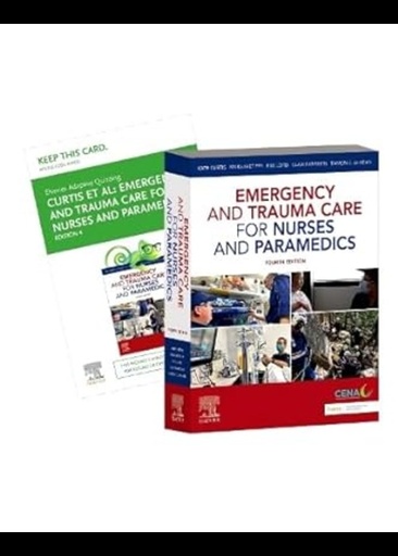 [B9780729544788] Emergency and Trauma Care for Nurses and Paramedics 4e: Includes Elsevier Adaptive Quizzing for Emergency and Trauma Care for Nurses and Paramedics 4e 1ed