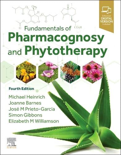 [B9780323834346] Fundamentals of Pharmacognosy and Phytotherapy: 4ed