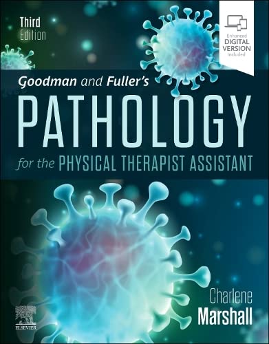 [B9780323792776] Goodman and Fuller’s Pathology for the Physical Therapist Assistant: 3ed