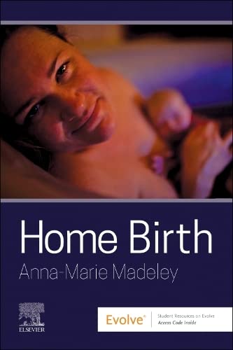 [B9780323935012] Home Birth: 1ed