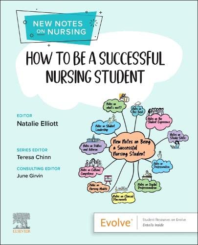 [B9780323881791] How to be a Successful Nursing Student: New Notes on Nursing 1ed