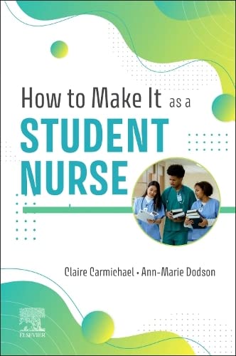 [B9780323931908] How to Make It As A Student Nurse: 1ed