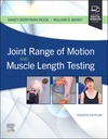 Joint Range of Motion and Muscle Length Testing: 4ed