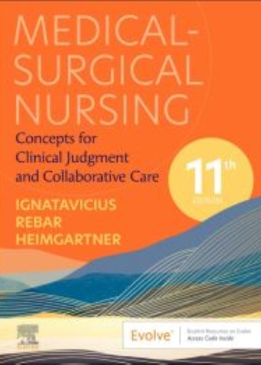 [B9780323931175] Medical-Surgical Nursing: Concepts for Clinical Judgment and Collaborative Care 11ed