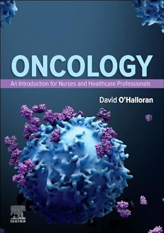 [B9780323880817] Oncology: An Introduction for Nurses and Healthcare Professionals: 1ed