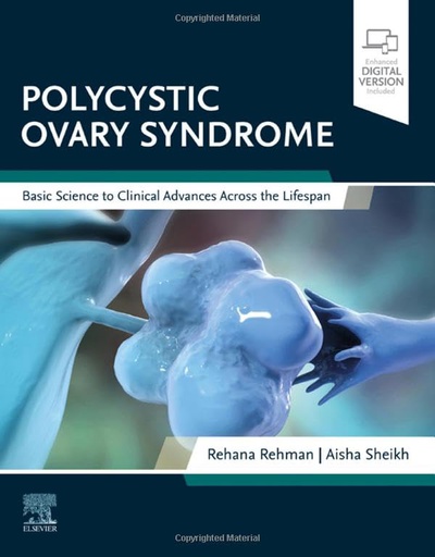 [B9780323879323] Polycystic Ovary Syndrome: Basic Science to Clinical Advances Across the Lifespan 1ed