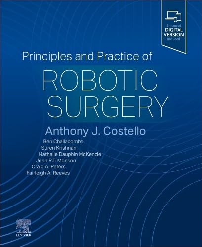 [B9780323798204] Principles and Practice of Robotic Surgery: 1ed