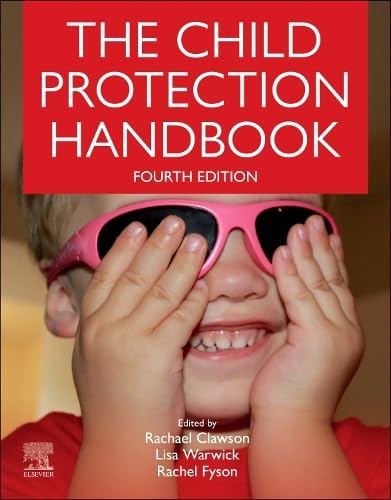 [B9780702079771] The Child Protection Handbook: 4ed