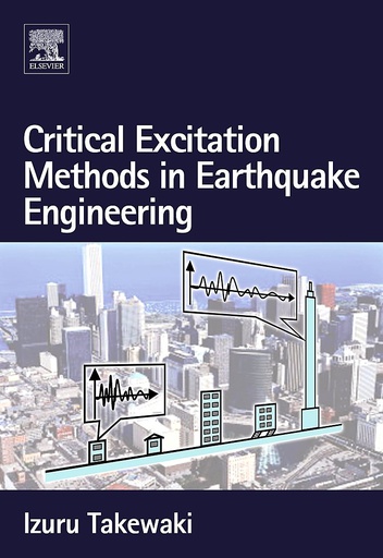[B9780080453095] Critical Excitation Methods in Earthquake Engineering 
