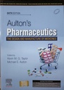 Aulton's Pharmaceutics: The Design and Manufacture of Medicines, 6/e