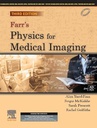 Farr's Physics for Medical Imaging, 3e