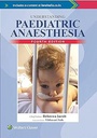 Understanding Paediatric Anaesthesia, 4/e