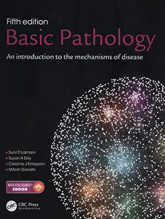 [B9781482264197] Basic Pathology: An introduction to the mechanisms of disease, 5/e