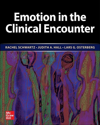 [B9781260464320] EMOTION IN THE CLINICAL ENCOUNTER