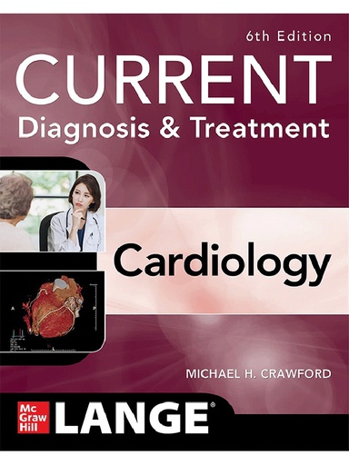 [B9781265418427] CURRENT DIAGNOSIS & TREATMENT CARDIOLOGY 6E (IE)