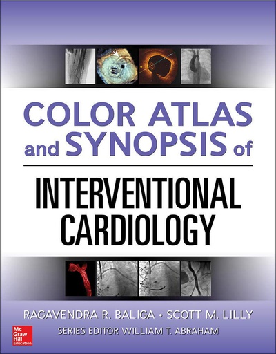 [B9780071749350] COLOR ATLAS N SYN OF INTERVENTIONAL CARDIOLOGY SET 2