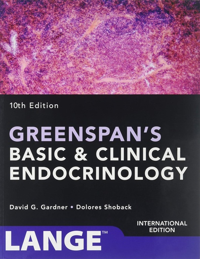 [B9781260084436] GREENSPAN'S BASIC & CLINICAL ENDOCRINOLO 10E