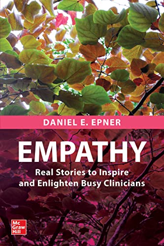 [B9781260473414] EMPATHY: REAL STORIES N A PRACTICAL STEP-BY-STEP APPROACH