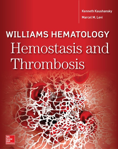 [B9781260117080] KAUSHANSKY/WILLIAMS' HEMOSTASIS AND THROMBOSIS