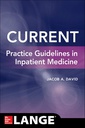 CURRENT PRACTICE GUIDELINES IN INPATIENT CARE