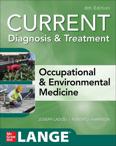 [B9781260143430] CURRENT DIAGNOSIS TREATMENT OCCUPATIONAL ENVIRONTL MED, 6E