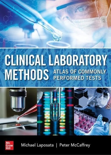 [B9781260470284] CLINICAL LABORATORY METHODS: ATLAS COMMONLY PERFORMED TESTS