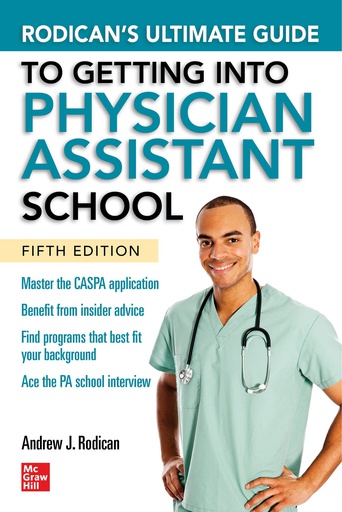 [B9781264278886] RODICAN'S ULTIMATE GUIDE GETTING PHYSICIAN ASSISTANT SCHOOL