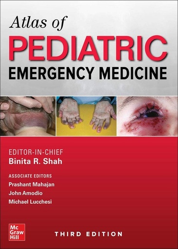 [B9781259863387] ATLAS OF PEDIATRIC EMERGENCY MED