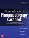 PHARMACOTHERAPY CASEBOOK: A PATIENT-FOCUSED APPROACH, 12E