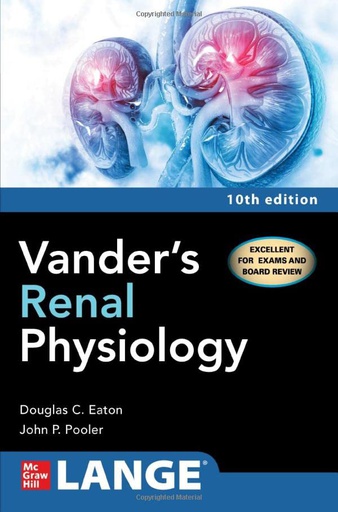 [B9781264278527] VANDERS RENAL PHYSIOLOGY 10E