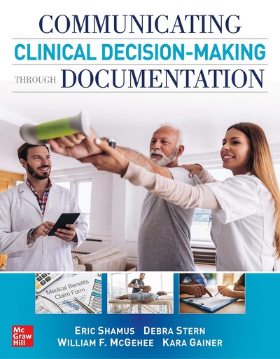 [B9781260440669] DOCUMENTATION REHABILITATION A GUIDE REIMBURSEMENT CLINICAL