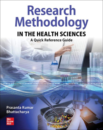 [B9781260463286] RESEARCH METHODOLOGY IN THE HEALTH SCIENCES: A QUICK REF GDE