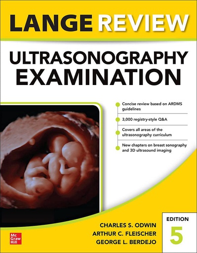 [B9781260441352] LANGE REVIEW ULTRASONOGRAPHY EXAMINATION, 5E