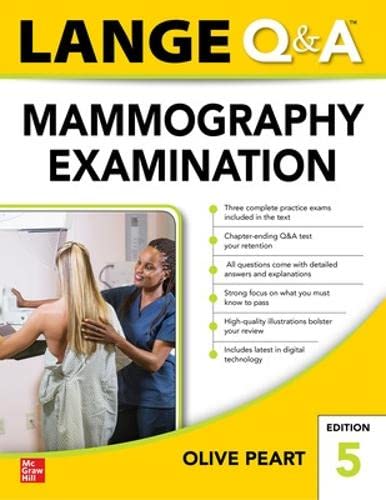 [B9781260474930] LANGE Q&A: MAMMOGRAPHY EXAMINATION, 5E