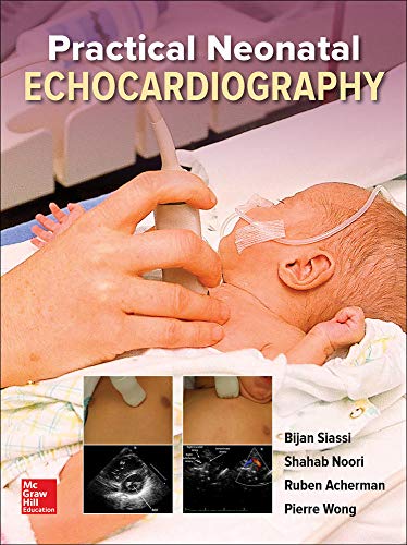 [B9781260123135] PRACTICAL NEONATAL ECHOCARDIOGRAPHY