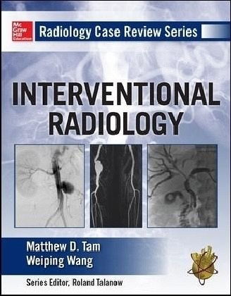 [B9780071760515] RADIOLOGY CASE REVIEW SRS: INTERVENTIONAL RADIOLOGY